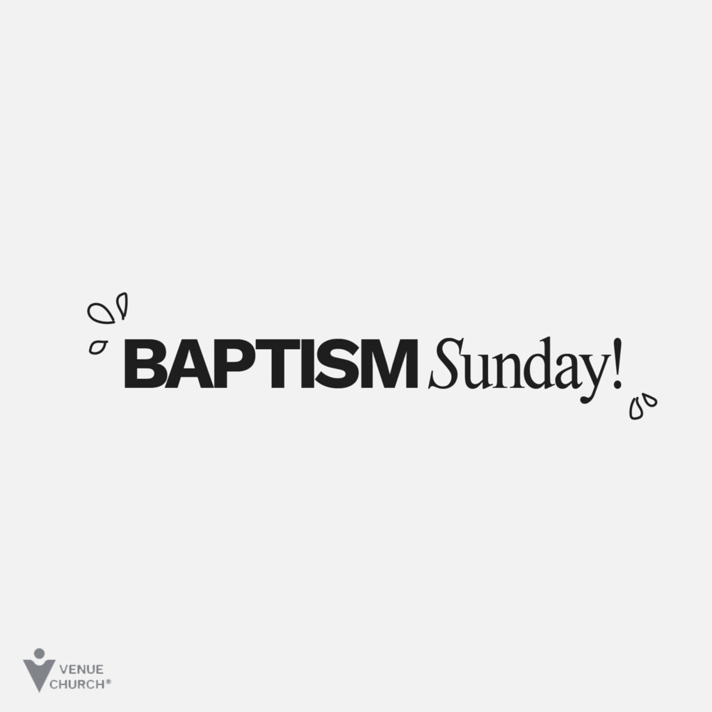 Baptism Sunday