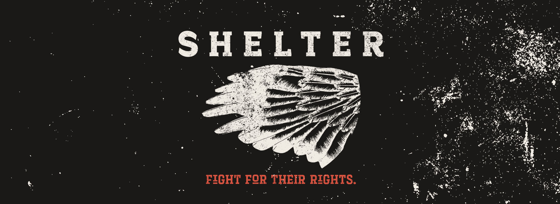 Shelter. Fight for their rights